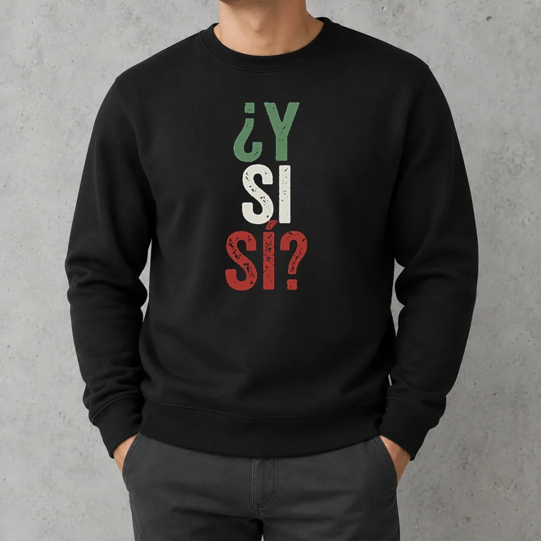 happy-funny-y-si-s-mexico-sweater Happy Funny Y SI SÍ Mexico Sweater