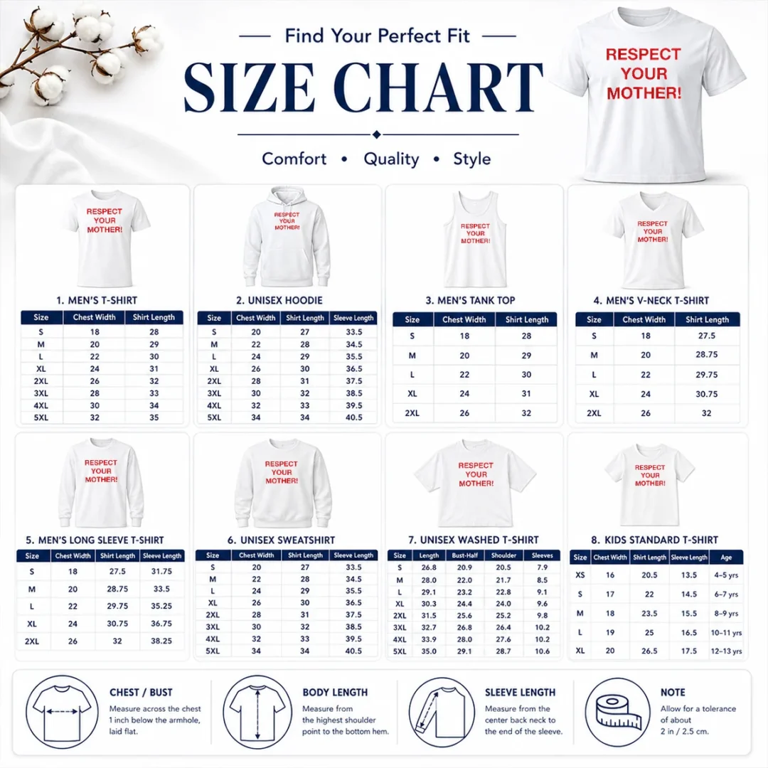 Happy Good Shania Twain Respect Your Mother Size Chart Size chart for Happy Good Shania Twain Respect Your Mother with measurements in inches and cm