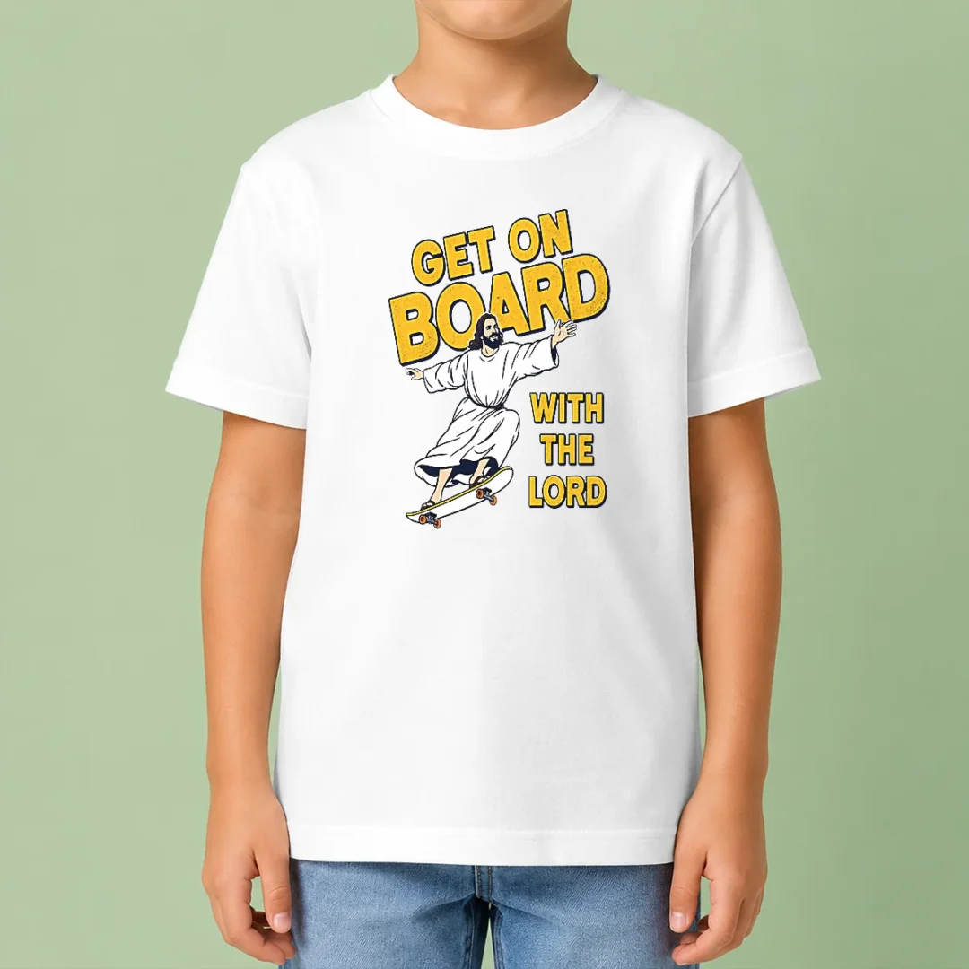 happy-perfect-get-on-board-with-the-lord-skateboarding-kids-t-shirt Happy Perfect Get On Board With The Lord Skateboarding Kids T-Shirt