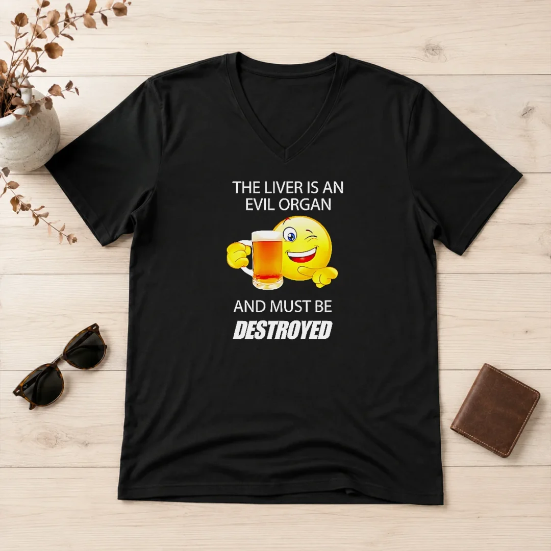 happy-pretty-the-liver-is-an-evil-organ-and-must-be-destroyed-v-neck-shirt Happy Pretty The Liver Is An Evil Organ And Must Be Destroyed V-Neck Shirt