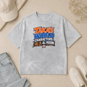 Top Hot Takas World Characters Anime Art Passion Washed T Shirt featuring vibrant anime character artwork on a comfortable washed fabric