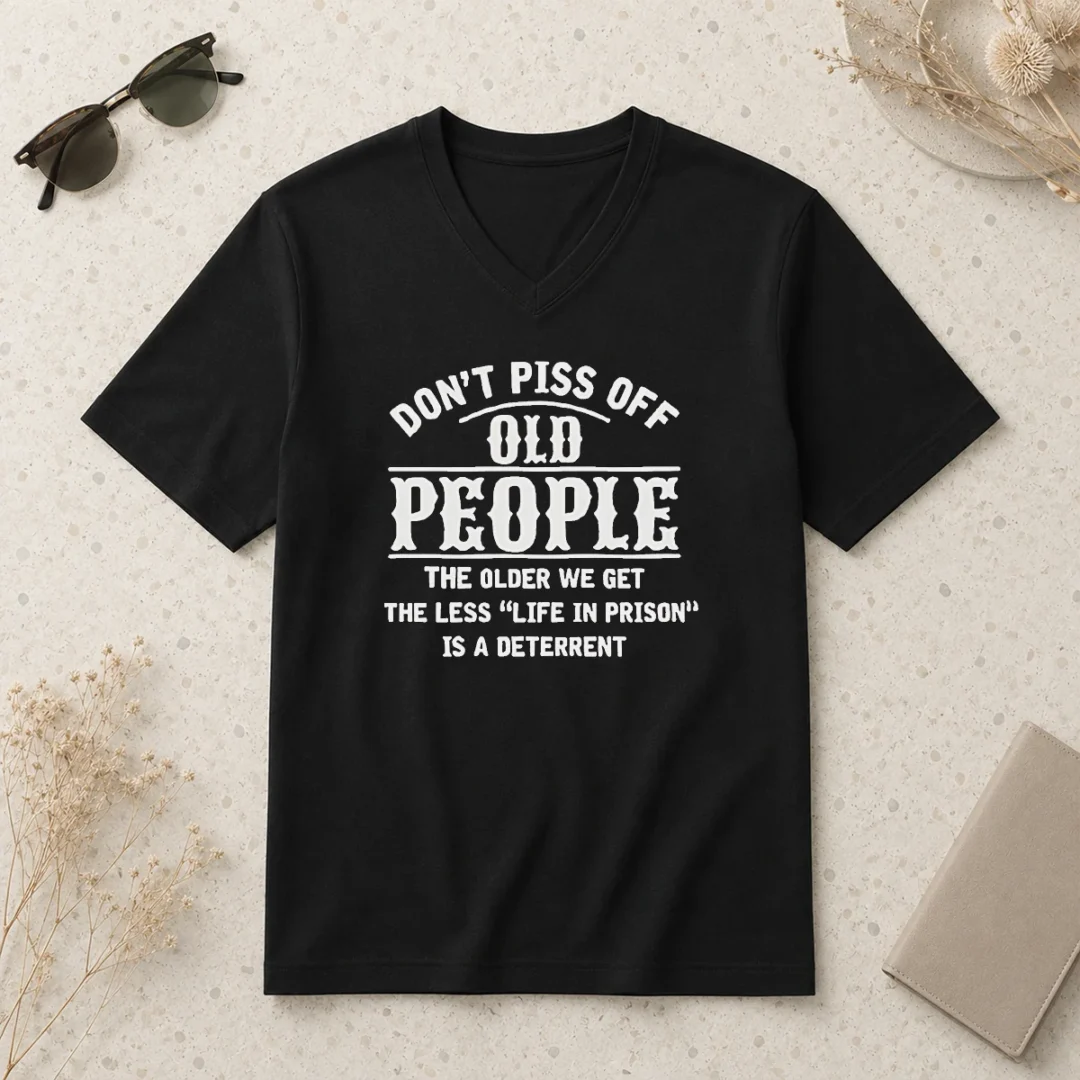 hot-awesome-don-t-piss-off-old-people-life-in-prison-deterrent-v-neck-shirt Hot Awesome Don'T Piss Off Old People Life In Prison Deterrent V-Neck Shirt