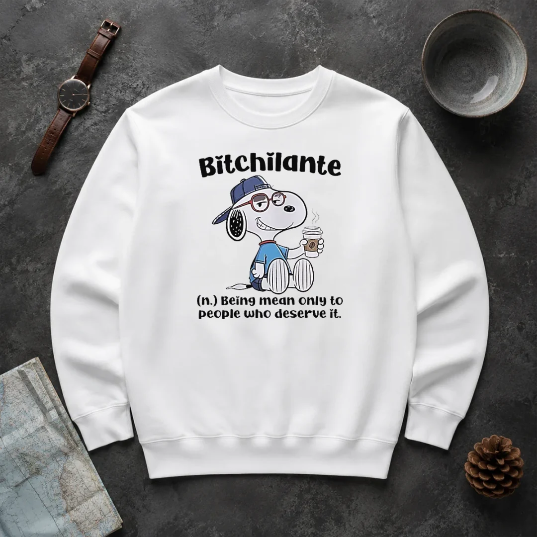 Hot Awesome Snoopy Bitchilante Being Mean Only To People WHO Deserve It Sweater Hot Awesome Snoopy Bitchilante Being Mean Only To People WHO Deserve It Sweater