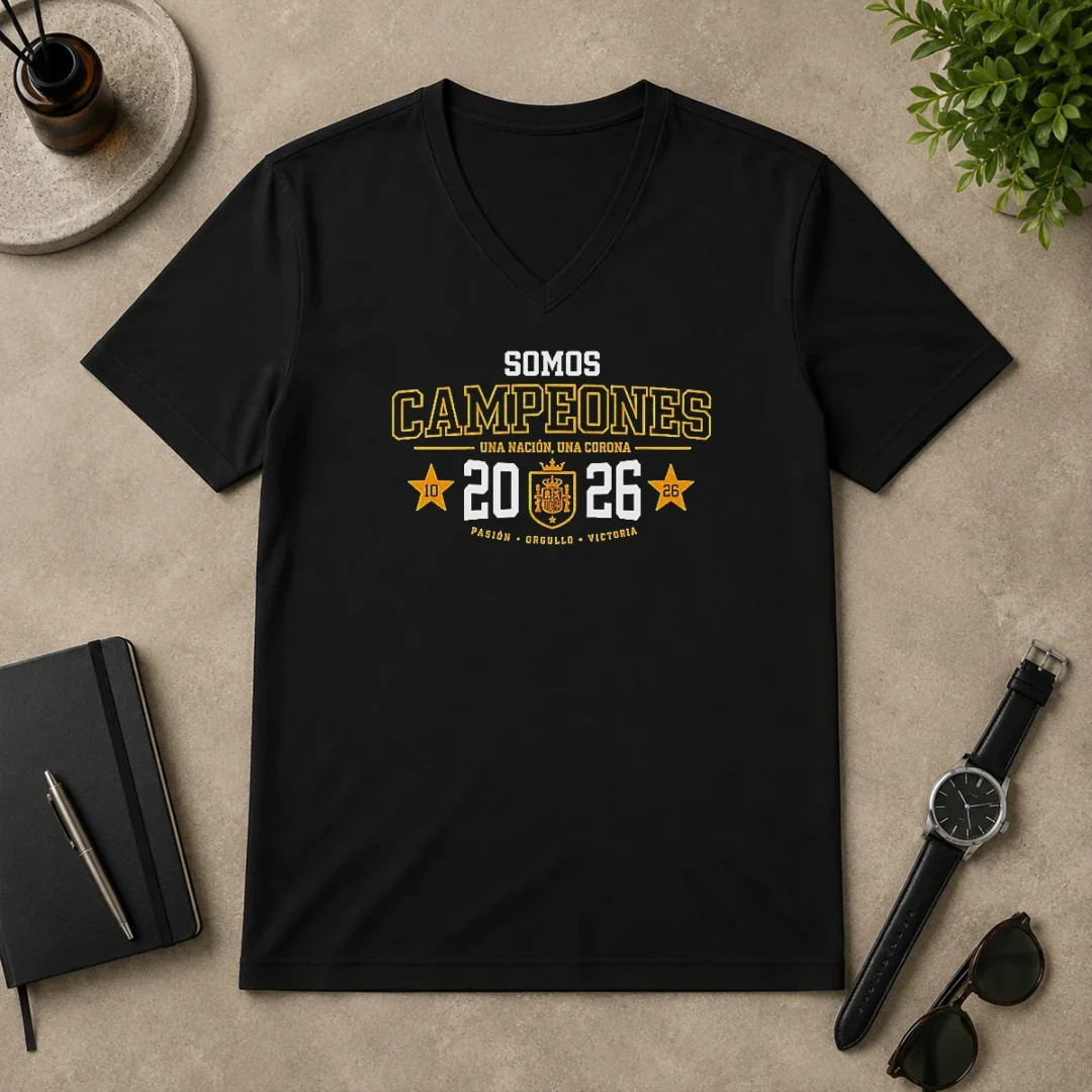 Hot Awesome Somos Campeones Una NacióN Una Corona 2026 Spain Soccer Passion Pride Victory V Neck Shirt Hot Awesome Somos Campeones Una NacióN Una Corona 2026 Spain Soccer Passion Pride Victory V-Neck Shirt