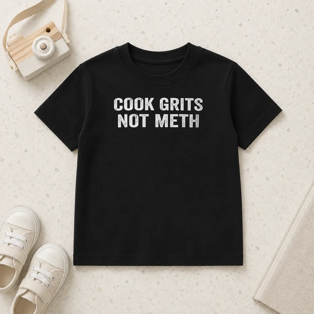 hot-cook-grits-not-meth-southern-food-funny-slogan-kids-t-shirt Hot Cook Grits Not Meth Southern Food Funny Slogan Kids T-Shirt