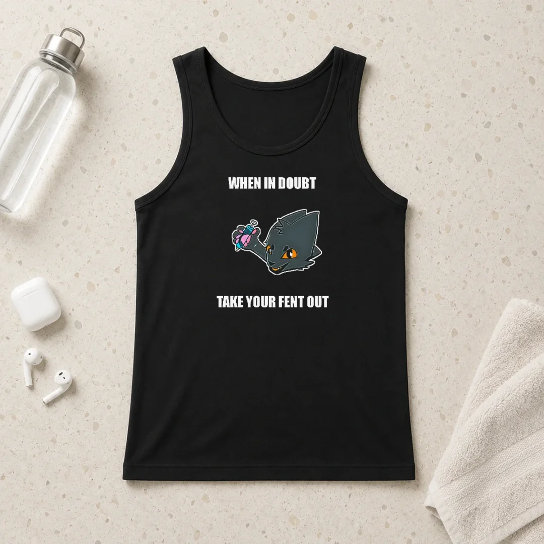 hot-expie-casualties-unknown-when-in-doubt-take-your-fent-out-tank-top Hot Expie Casualties Unknown When In Doubt Take Your Fent Out Tank Top