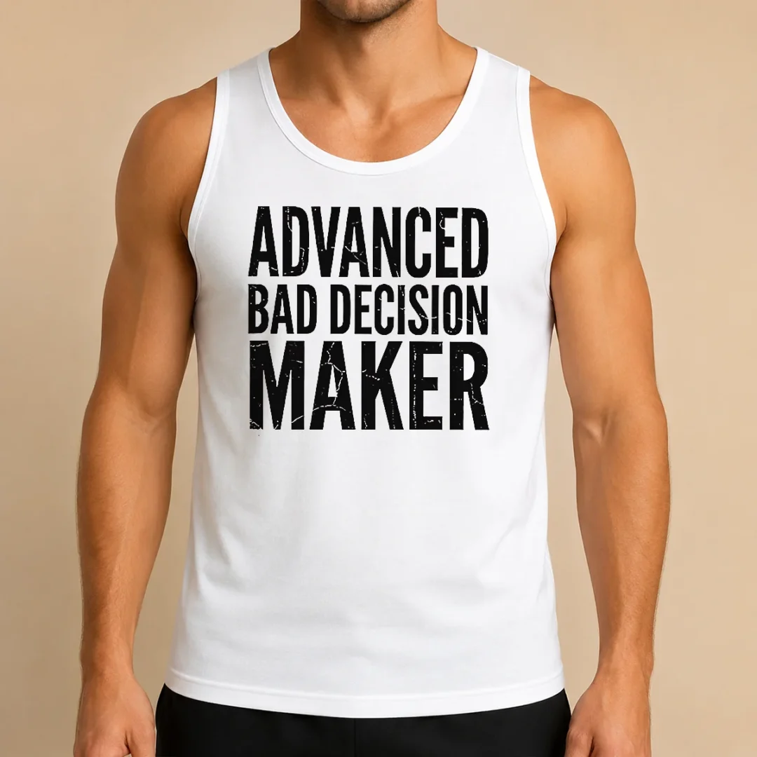 hot-funny-advanced-bad-decision-maker-tank-top Hot Funny Advanced Bad Decision Maker Tank Top
