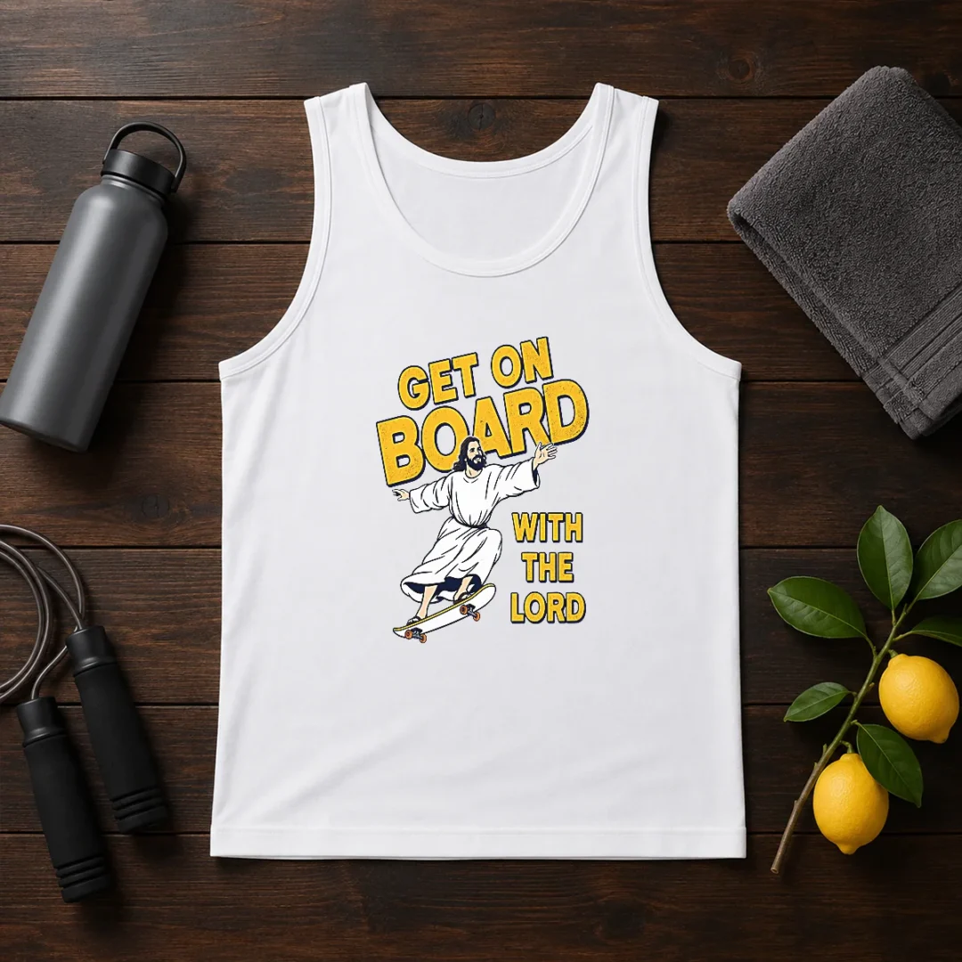 hot-get-on-board-with-the-lord-skateboarding-tank-top Hot Get On Board With The Lord Skateboarding Tank Top
