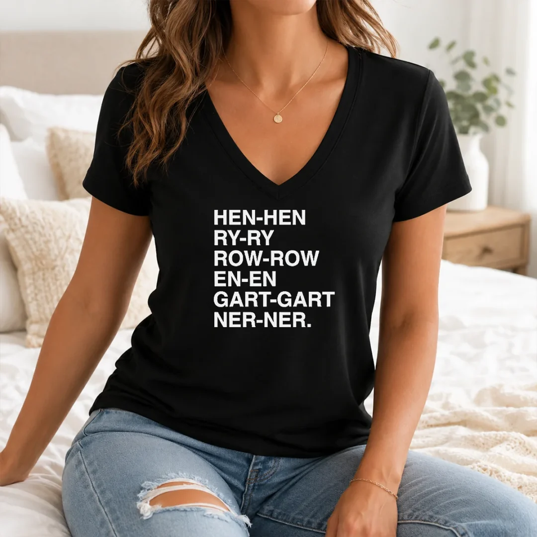 Hot Good Henry Gardener Stutter Text Typography V Neck Shirt Hot Good Henry Gardener Stutter Text Typography V-Neck Shirt