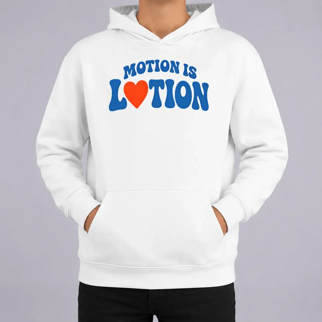 Hot Good Motion Is Lotion Fitness Exercise Motivation Hoodie Hot Good Motion Is Lotion Fitness Exercise Motivation Hoodie