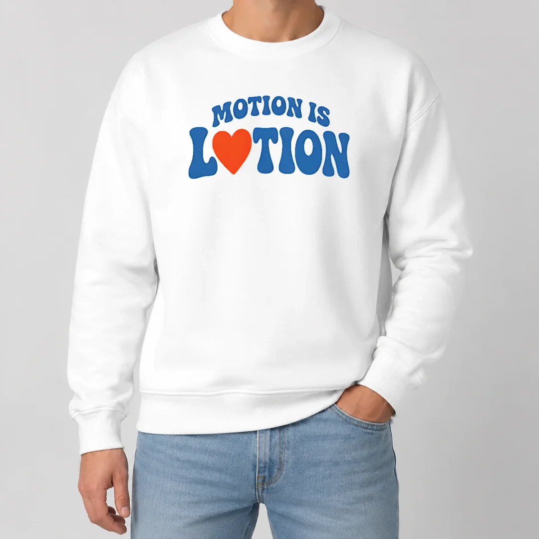 Hot Good Motion Is Lotion Fitness Exercise Motivation Sweater Hot Good Motion Is Lotion Fitness Exercise Motivation Sweater