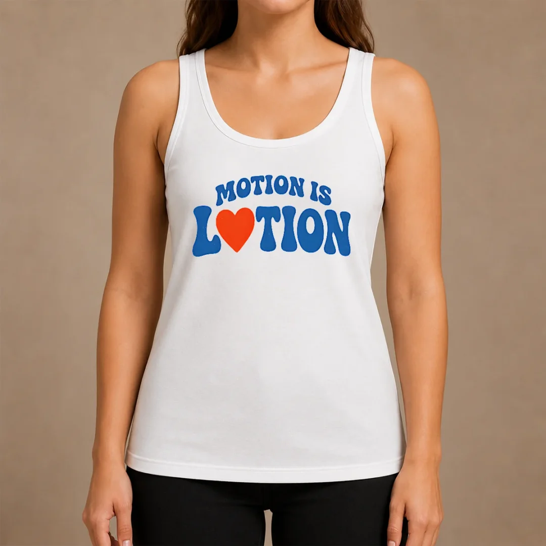 Hot Good Motion Is Lotion Fitness Exercise Motivation Tank Top Hot Good Motion Is Lotion Fitness Exercise Motivation Tank Top