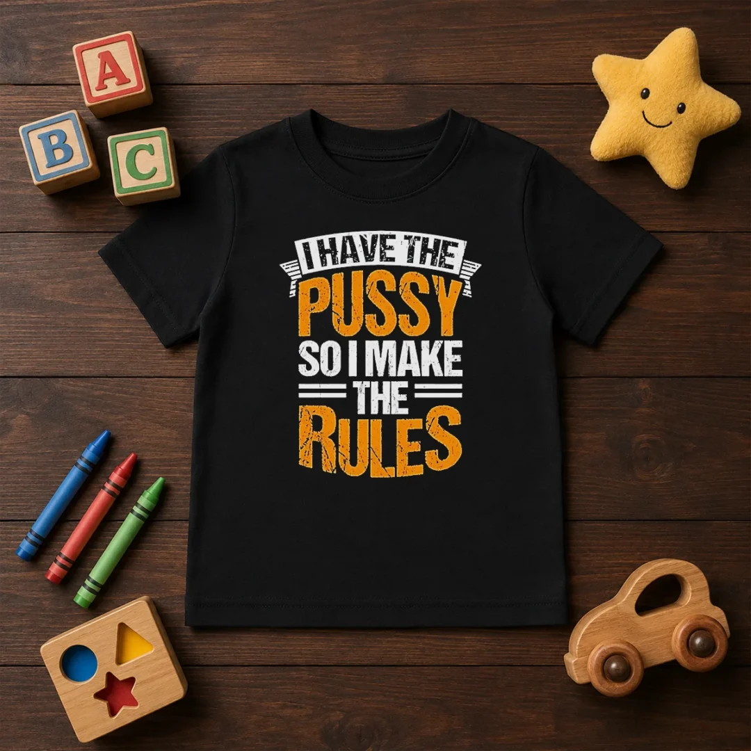 hot-i-have-the-pussy-soii-make-the-rules-kids-t-shirt Hot I Have The Pussy Soii Make The Rules Kids T-Shirt