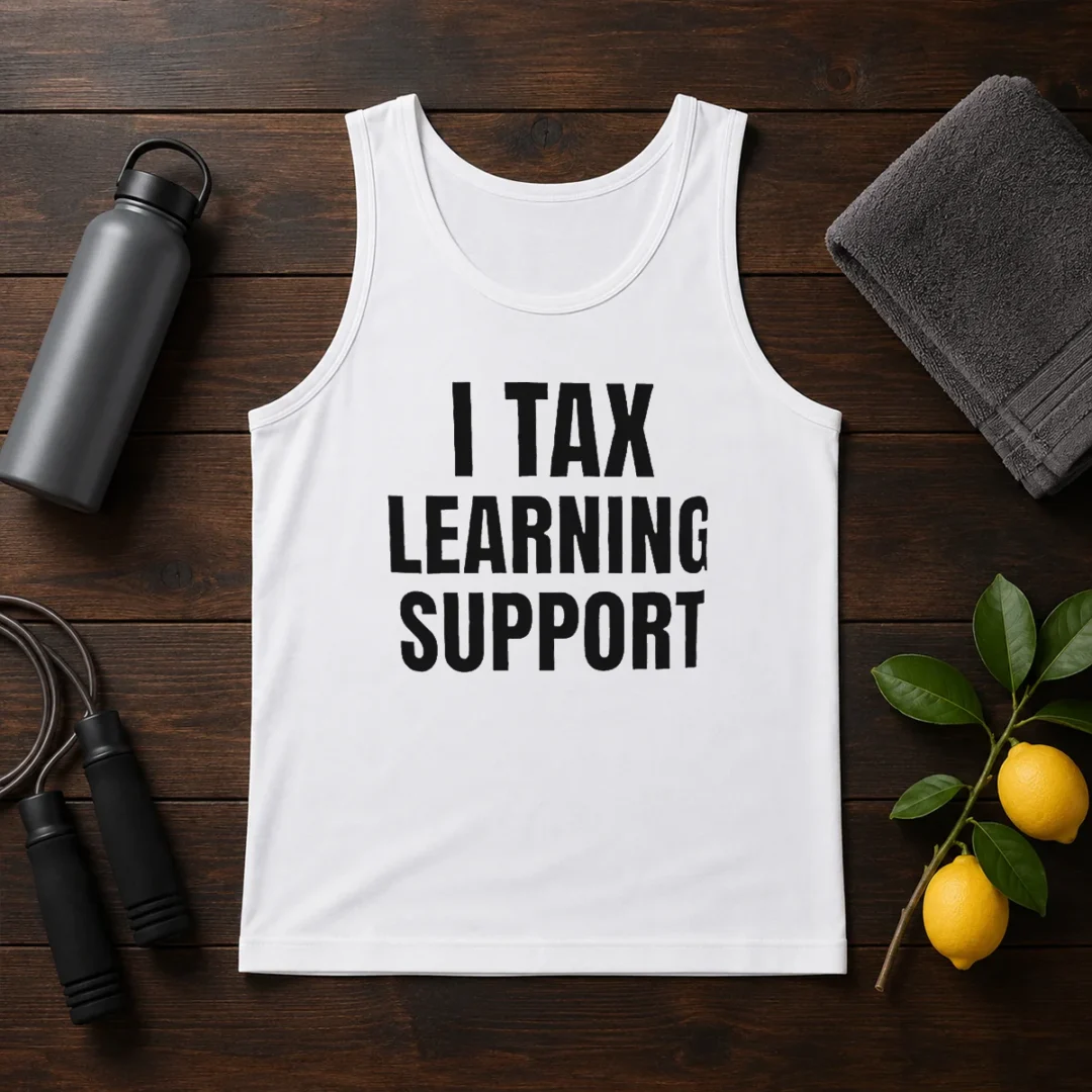 hot-i-tax-learning-support-tank-top Hot I Tax Learning Support Tank Top