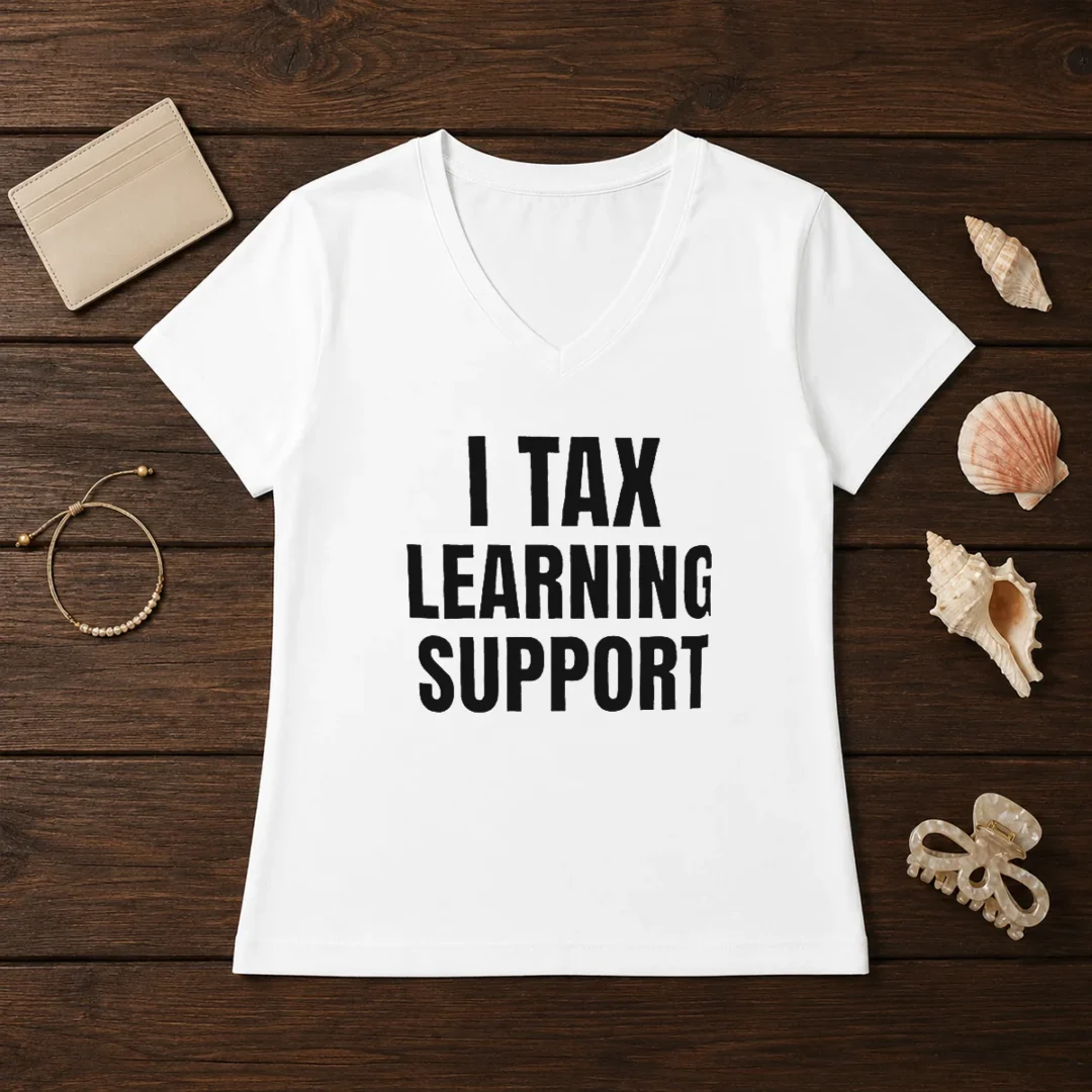 hot-i-tax-learning-support-v-neck-shirt Hot I Tax Learning Support V-Neck Shirt