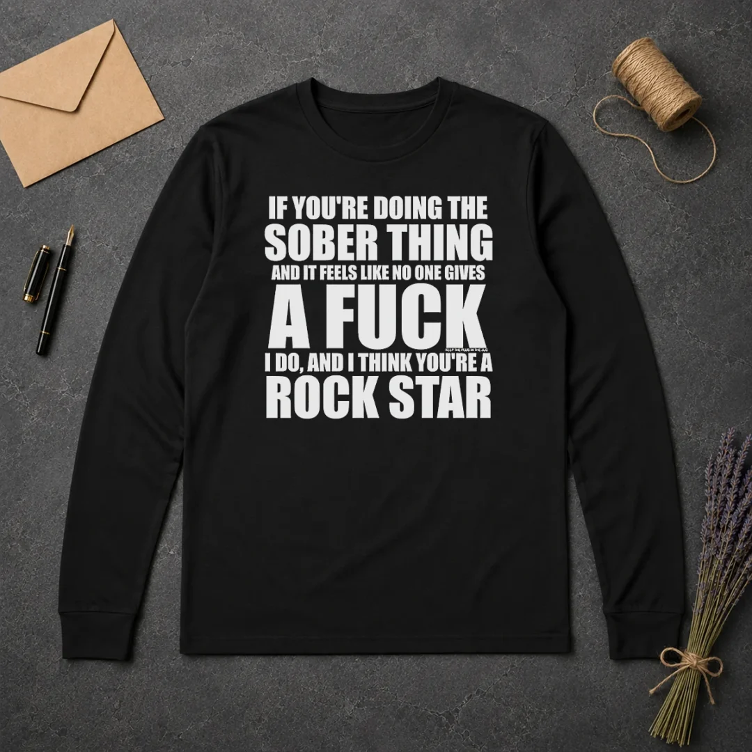 Hot If You'Re Doing The Sober Thing And It Feels Like No One Gives A F Keep The Plug In The Jug I Do Long Sleeve Shirt Hot If You'Re Doing The Sober Thing And It Feels Like No One Gives A F Keep The Plug In The Jug I Do Long Sleeve Shirt