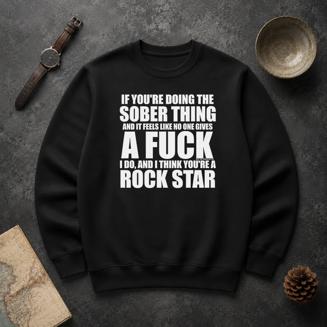 Hot If You'Re Doing The Sober Thing And It Feels Like No One Gives A F Keep The Plug In The Jug I Do Sweater Hot If You'Re Doing The Sober Thing And It Feels Like No One Gives A F Keep The Plug In The Jug I Do Sweater