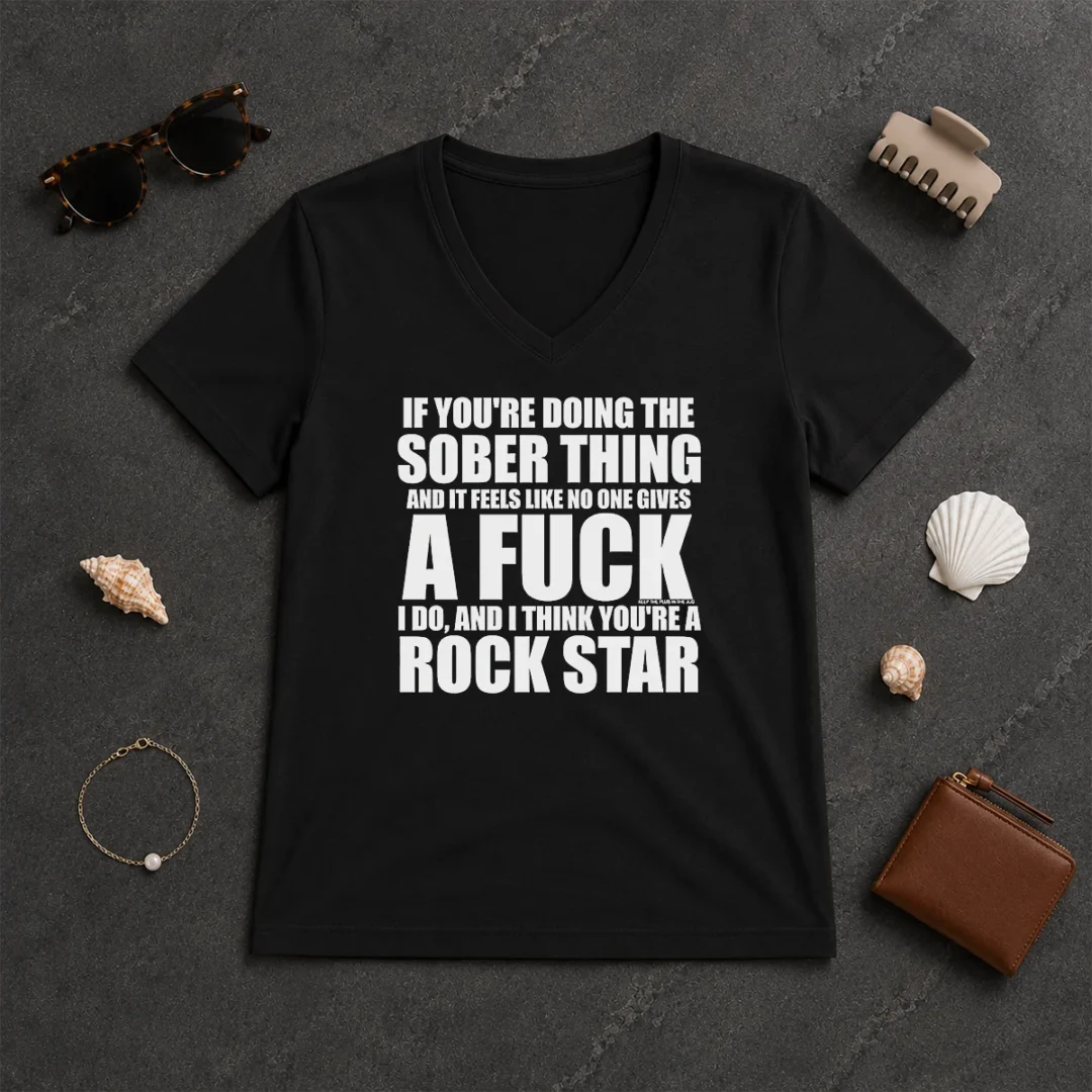 Hot If You'Re Doing The Sober Thing And It Feels Like No One Gives A F Keep The Plug In The Jug I Do V Neck Shirt Hot If You'Re Doing The Sober Thing And It Feels Like No One Gives A F Keep The Plug In The Jug I Do V-Neck Shirt