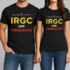 Hot IRGC Are Terrorists National Security State Threats Act 2026 t shirt in black cotton crew neck style
