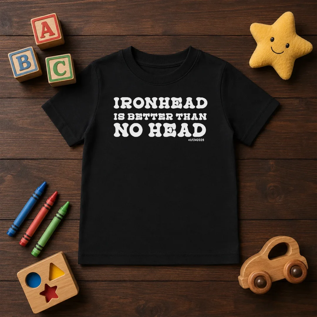 hot-ironhead-is-better-than-no-head-slogan-kids-t-shirt Hot Ironhead Is Better Than No Head Slogan Kids T Shirt in vibrant colors on a comfortable cotton fabric