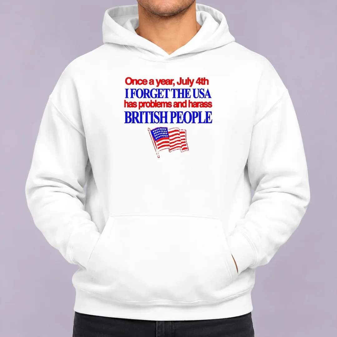 hot-july-4th-i-forget-usa-has-problems-and-harass-british-people-hoodie Hot July 4th I Forget USA Has Problems And Harass British People Hoodie in navy blue, long sleeve pullover with front pocket