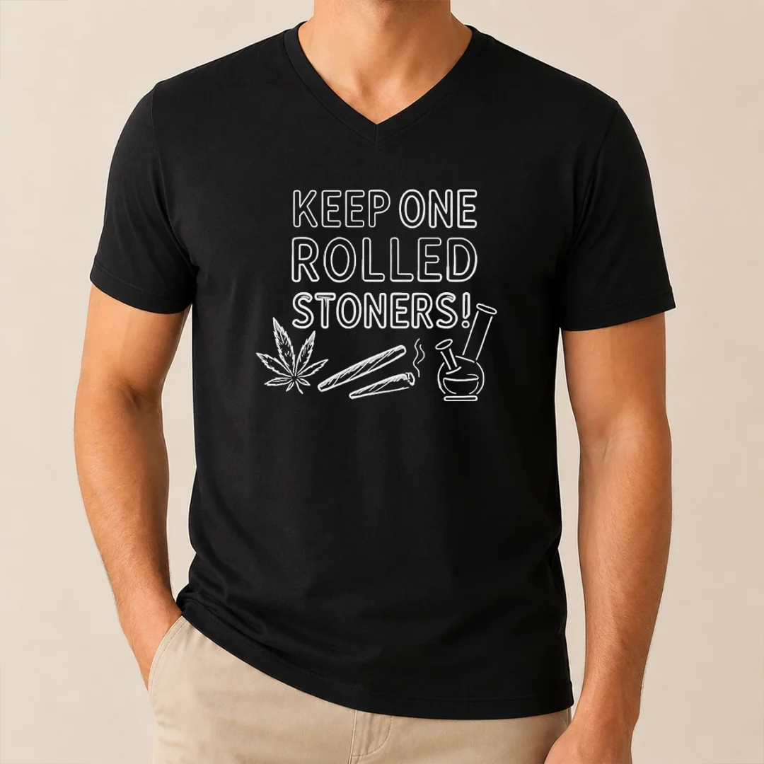 Hot Keep One Rolled Stoners V Neck Shirt Hot Keep One Rolled Stoners V-Neck Shirt