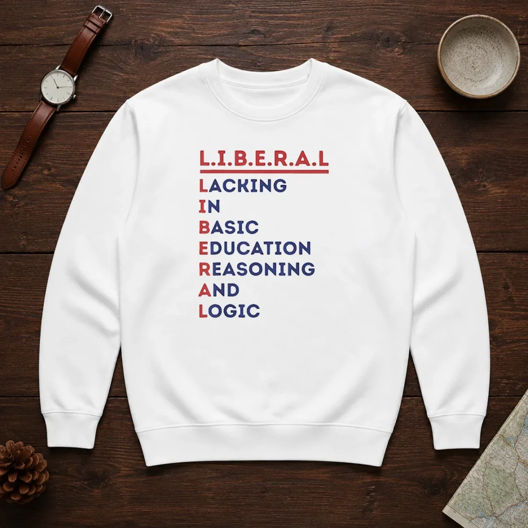 hot-liberal-lacking-in-basic-education-reasoning-and-logic-sweater Hot Liberal Lacking In Basic Education Reasoning And Logic Sweater