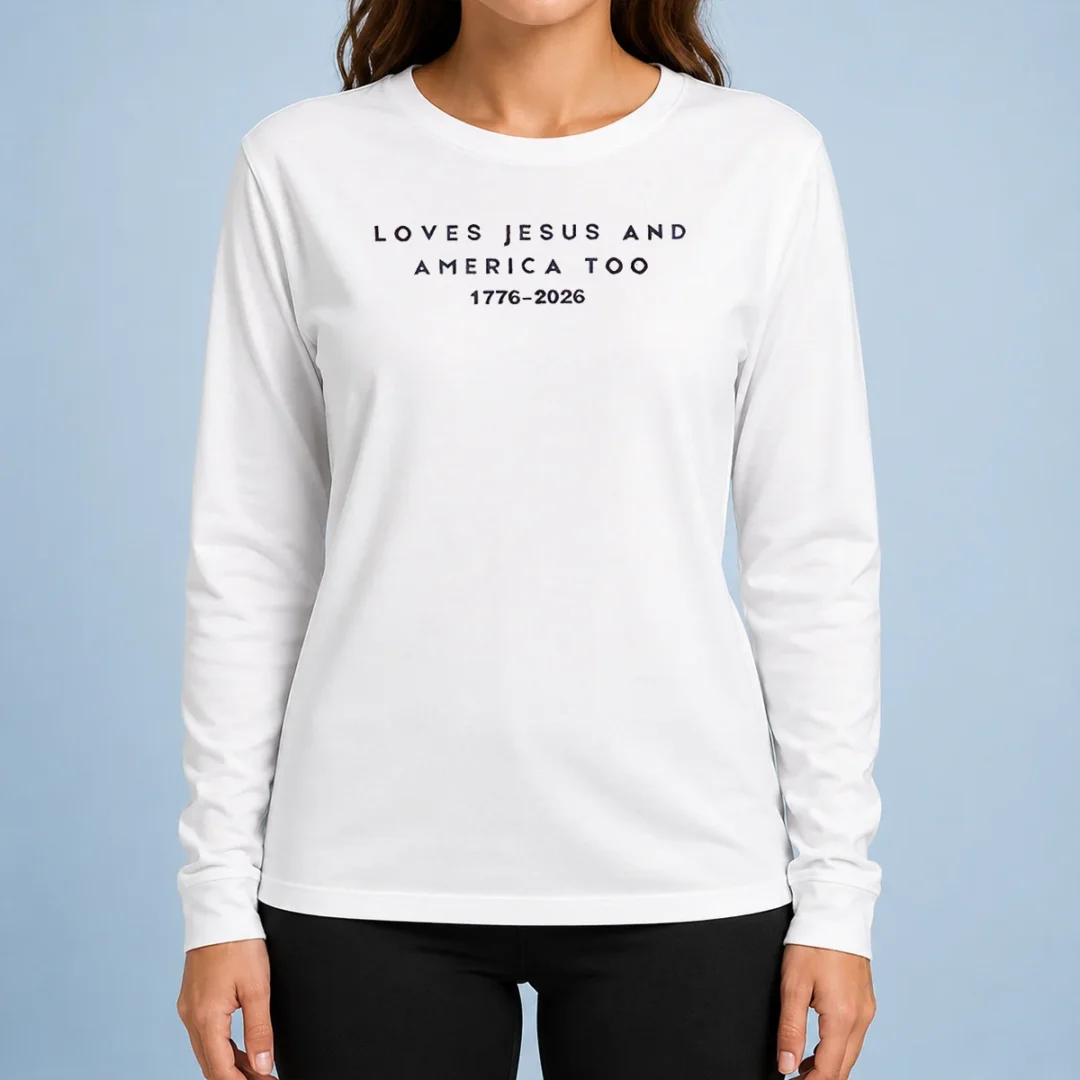 hot-loves-jesus-and-america-too-1776-2026-faith-patriotic-christianity-freedom-long-sleeve-shirt Hot Loves Jesus And America Too 1776 2026 Faith Patriotic Christianity Freedom Long Sleeve Shirt