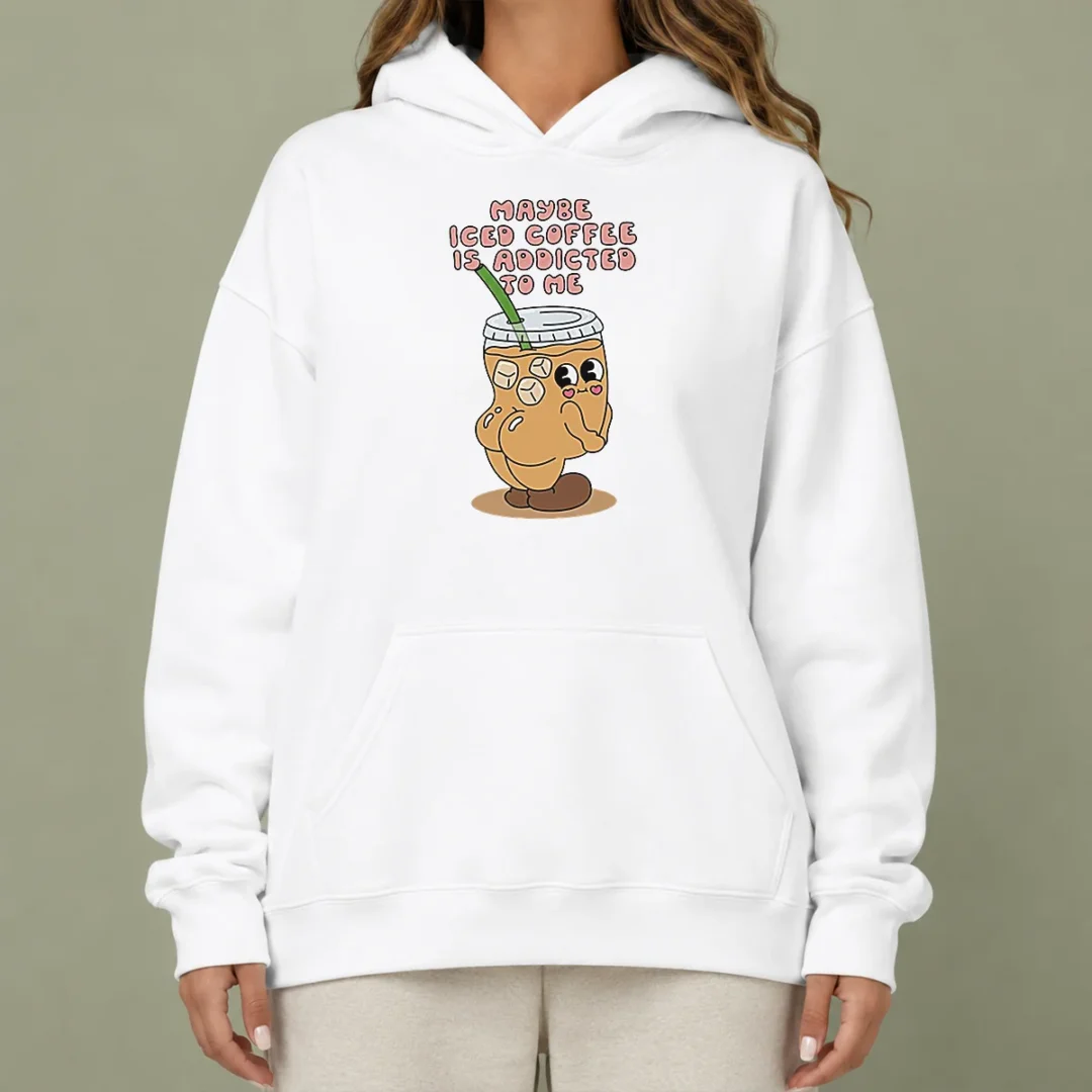 hot-maybe-iced-coffee-is-addicted-to-me-caffeine-addict-hoodie Hot Maybe Iced Coffee Is Addicted To Me Caffeine Addict Hoodie