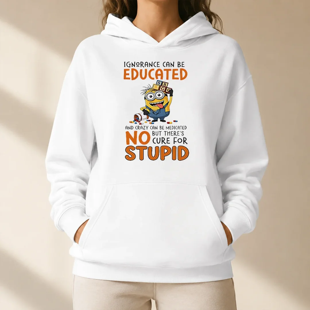 hot-minion-despicable-me-ignorance-can-be-educated-and-crazy-can-be-medicated-hoodie Hot Minion Despicable Me Ignorance Can Be Educated And Crazy Can Be Medicated Hoodie