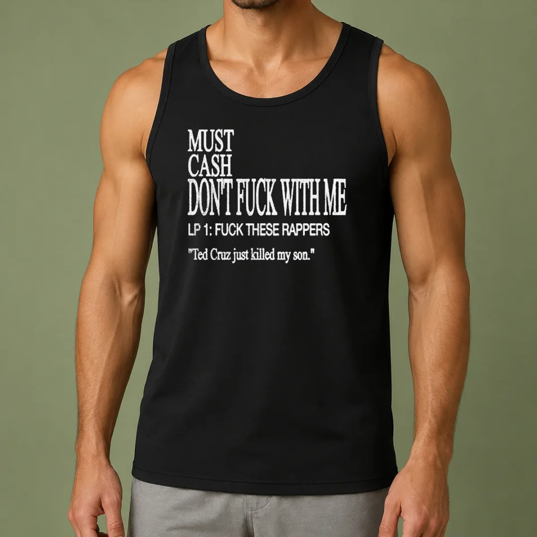 hot-must-cash-don-t-fuck-with-me-tank-top Hot Must Cash Don'T Fuck With Me Tank Top