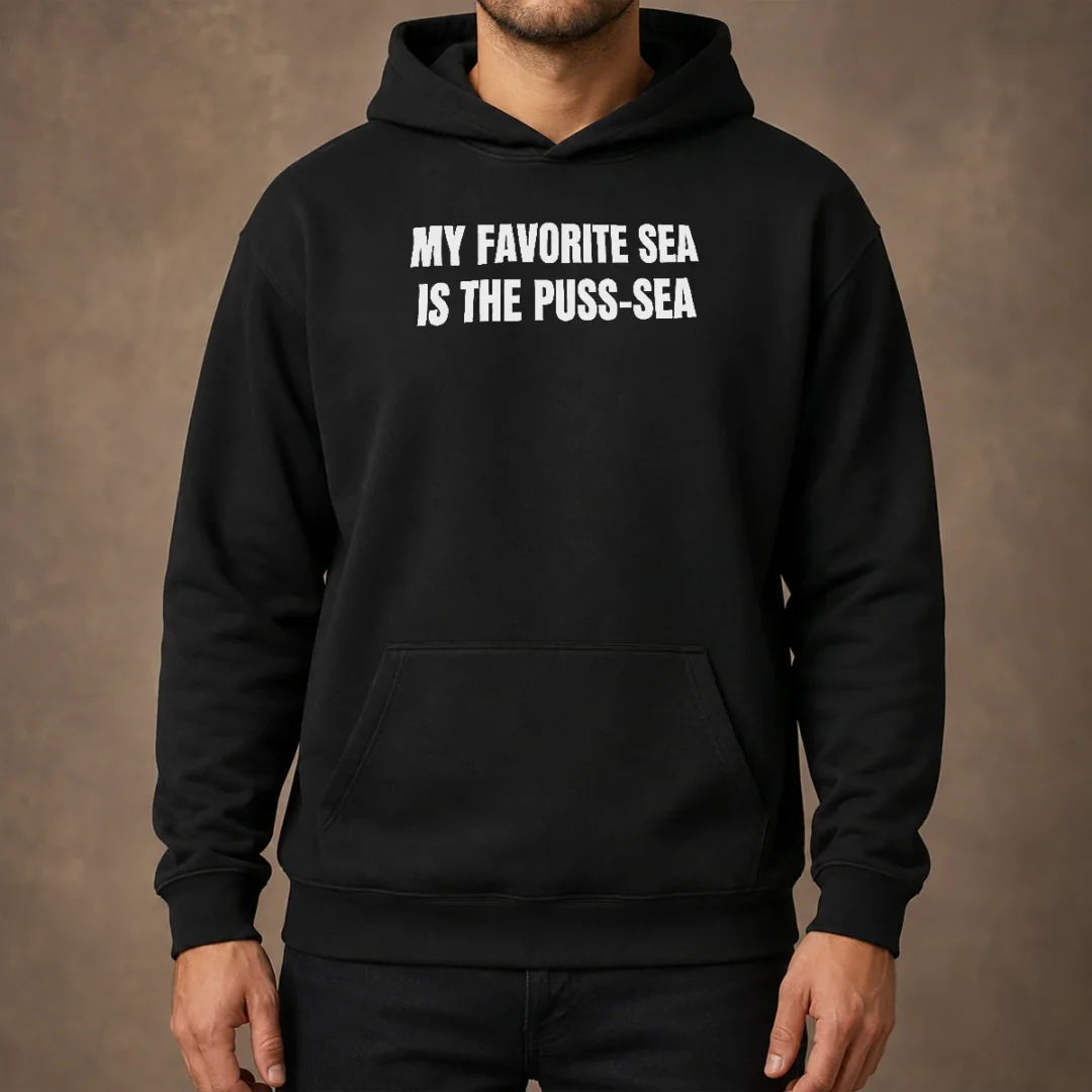hot-my-favorite-sea-is-the-puss-sea-hoodie Hot My Favorite Sea Is The Puss Sea Hoodie