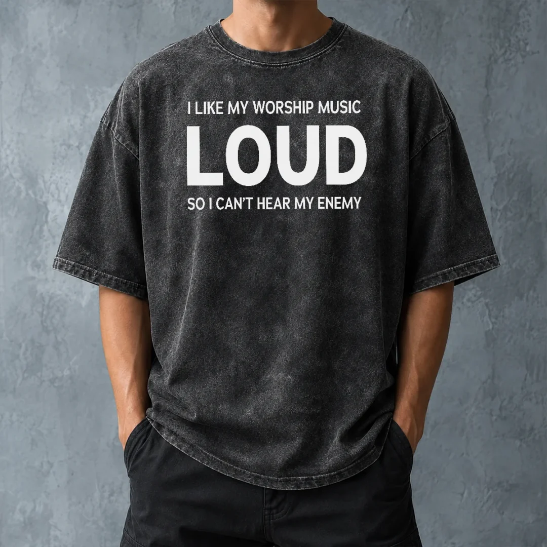 hot-nice-i-like-my-worship-music-loud-so-i-can-t-hear-my-enemy-washed-t-shirt-washed-tshirt Hot Nice I Like My Worship Music Loud So I Can'T Hear My Enemy Washed T-Shirt