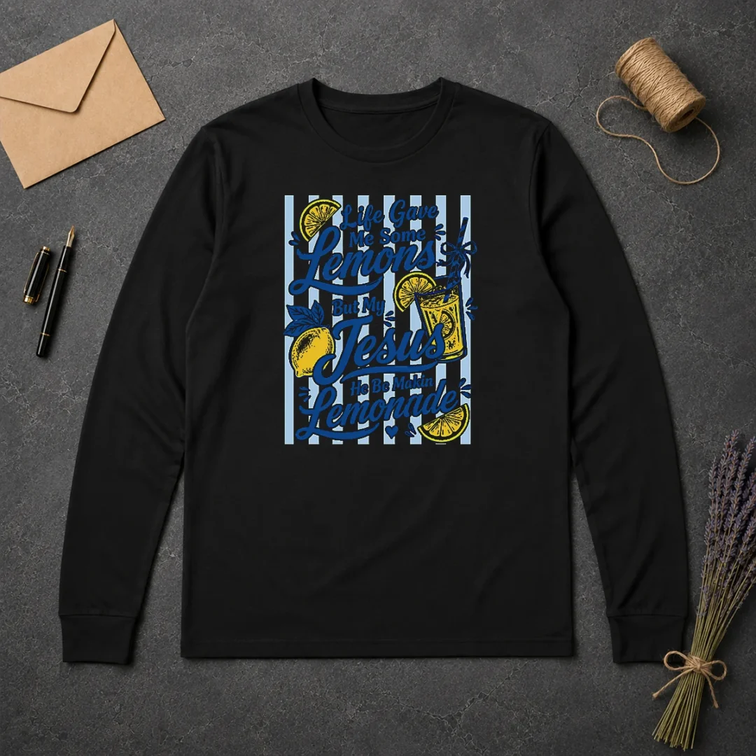 Hot Nice Life Gave Me Lemons Jesus Makes Lemonade Black Long Sleeve Shirt Hot Nice Life Gave Me Lemons Jesus Makes Lemonade Black Long Sleeve Shirt