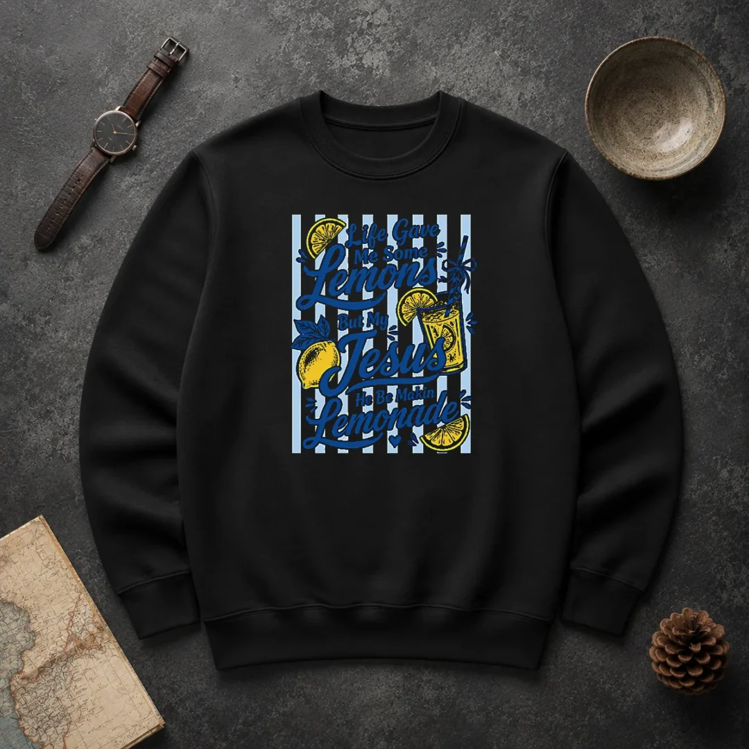 Hot Nice Life Gave Me Lemons Jesus Makes Lemonade Black Sweater Hot Nice Life Gave Me Lemons Jesus Makes Lemonade Black Sweater