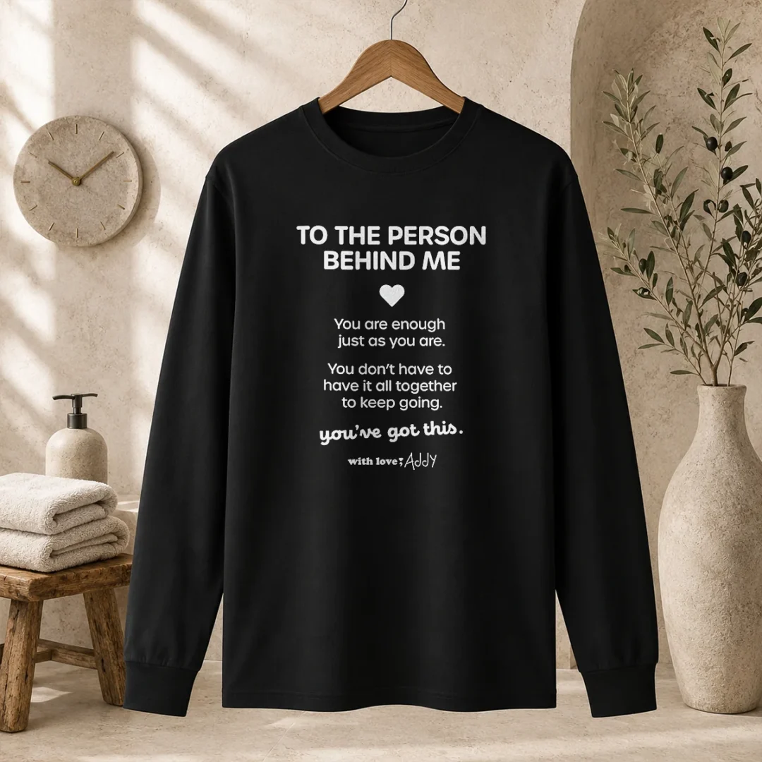 hot-nice-to-the-person-behind-me-you-are-enough-just-as-you-are-long-sleeve-shirt Hot Nice To The Person Behind Me You Are Enough Just As You Are Long Sleeve Shirt