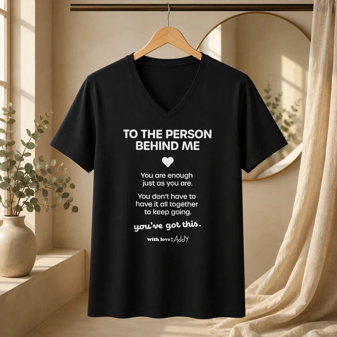 hot-nice-to-the-person-behind-me-you-are-enough-just-as-you-are-v-neck-shirt Hot Nice To The Person Behind Me You Are Enough Just As You Are Shirt - Image 2