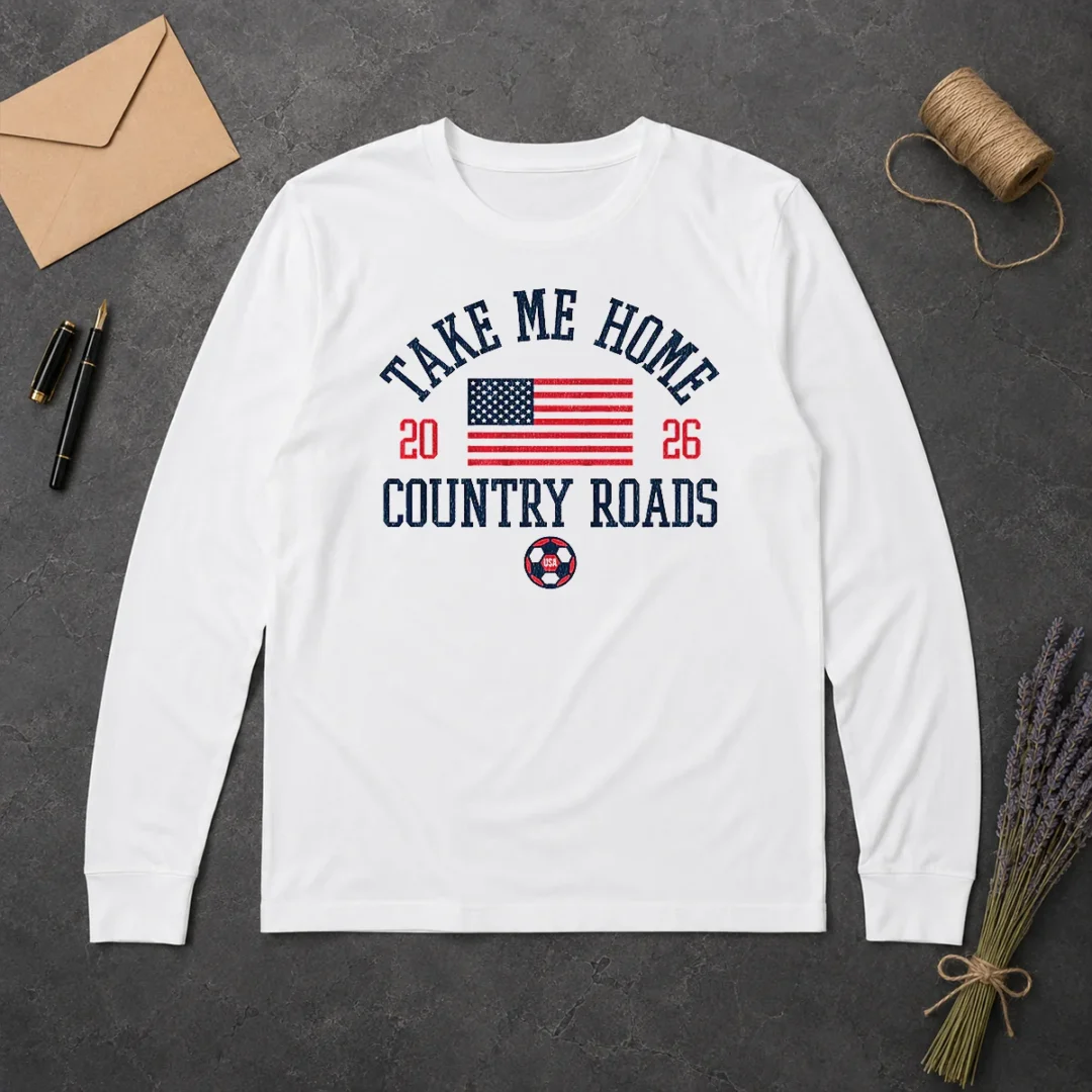 Hot Official USA Take Me Home Country Roads 2026 Long Sleeve Shirt Hot Official USA Take Me Home Country Roads 2026 Long Sleeve Shirt