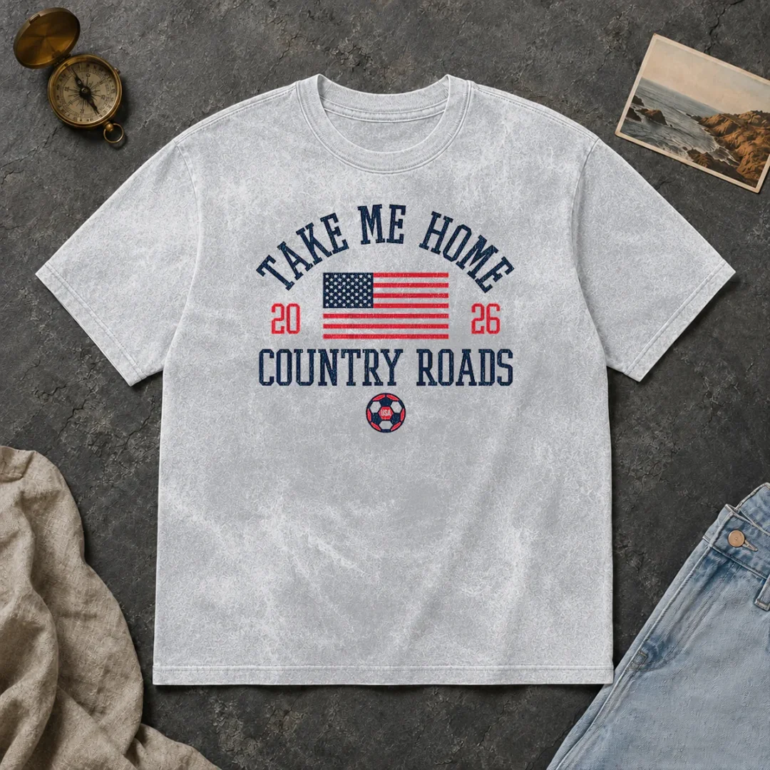 Hot Official USA Take Me Home Country Roads 2026 Washed T Shirt Hot Official USA Take Me Home Country Roads 2026 Washed T-Shirt