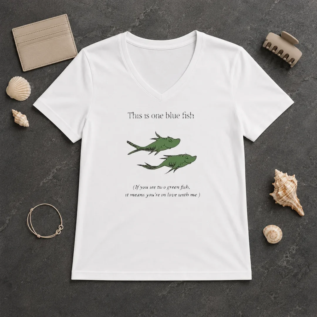 Hot Original Dr Seuss Parody One Blue Fish Two Green Fish Love Meme Yellow Graphic V Neck Shirt Hot Original Dr Seuss Parody One Blue Fish Two Green Fish Love Meme Yellow Graphic V-Neck Shirt