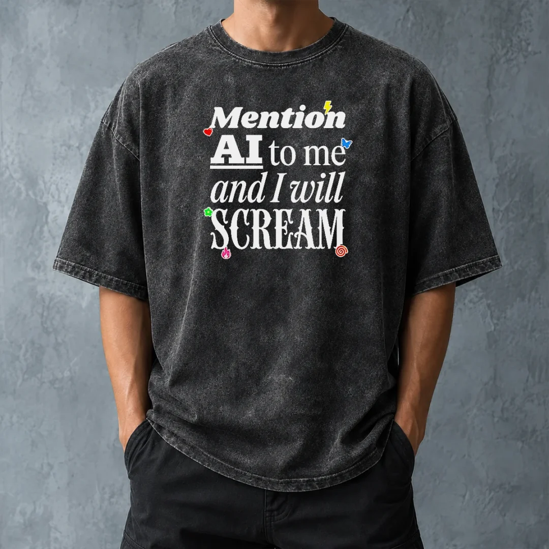 hot-original-mention-ai-to-me-and-i-will-scream-anti-artificial-intelligence-protest-washed-t-shirt-washed Hot Original Mention AI To Me And I Will Scream Anti Artificial Intelligence Protest Washed T-Shirt