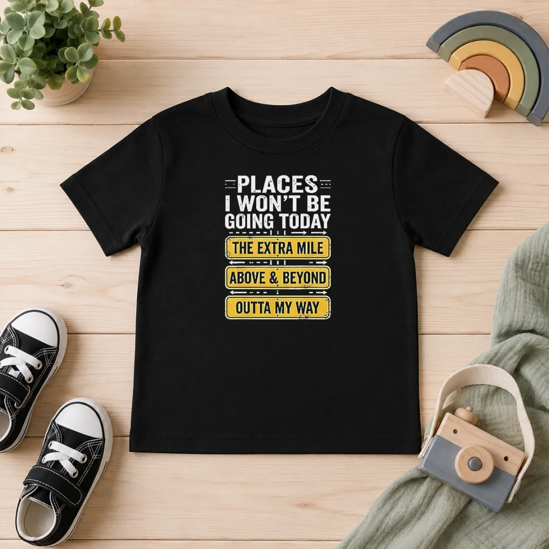 hot-places-i-won-t-be-going-today-the-extra-mile-kids-t-shirt Hot Places I Won'T Be Going Today The Extra Mile Kids T-Shirt