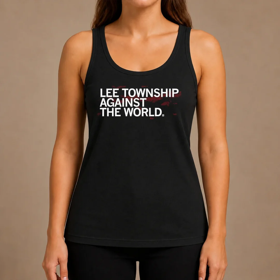 hot-premium-lee-township-against-the-world-tank-top Hot Premium Lee Township Against The World Tank Top