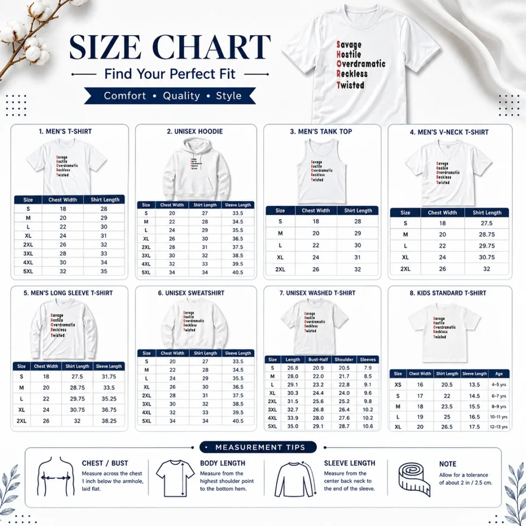 hot-premium-short-stands-for-savage-hostile-overdramatic-reckless-twisted-size-chart Size chart for Hot Premium SHORT Stands For Savage Hostile Overdramatic Reckless Twisted with measurements in inches and cm