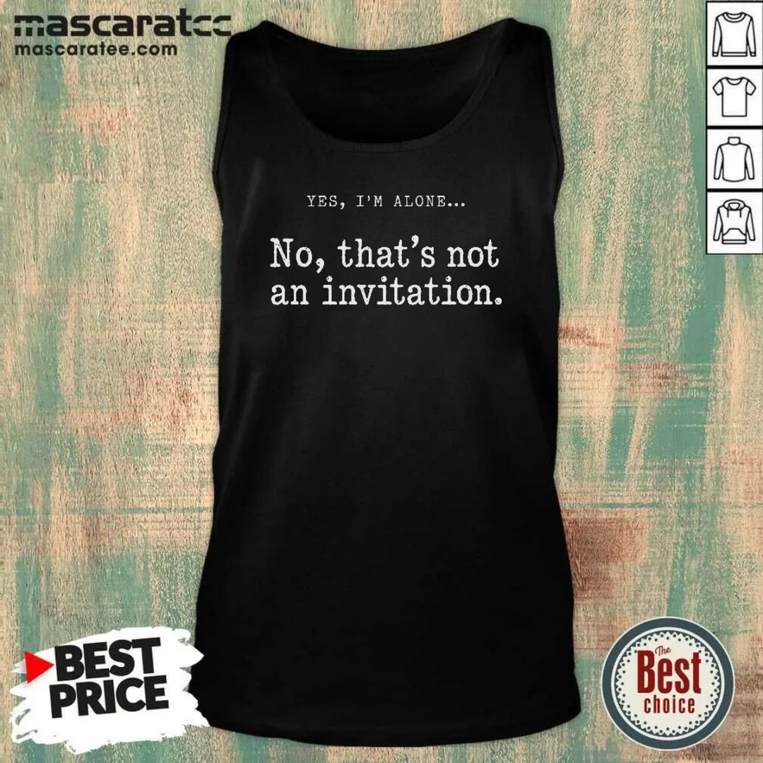 hot-premium-that-is-not-an-invitation-tank-top-tank-top-optimized Hot Premium That Is Not An Invitation Tank Top