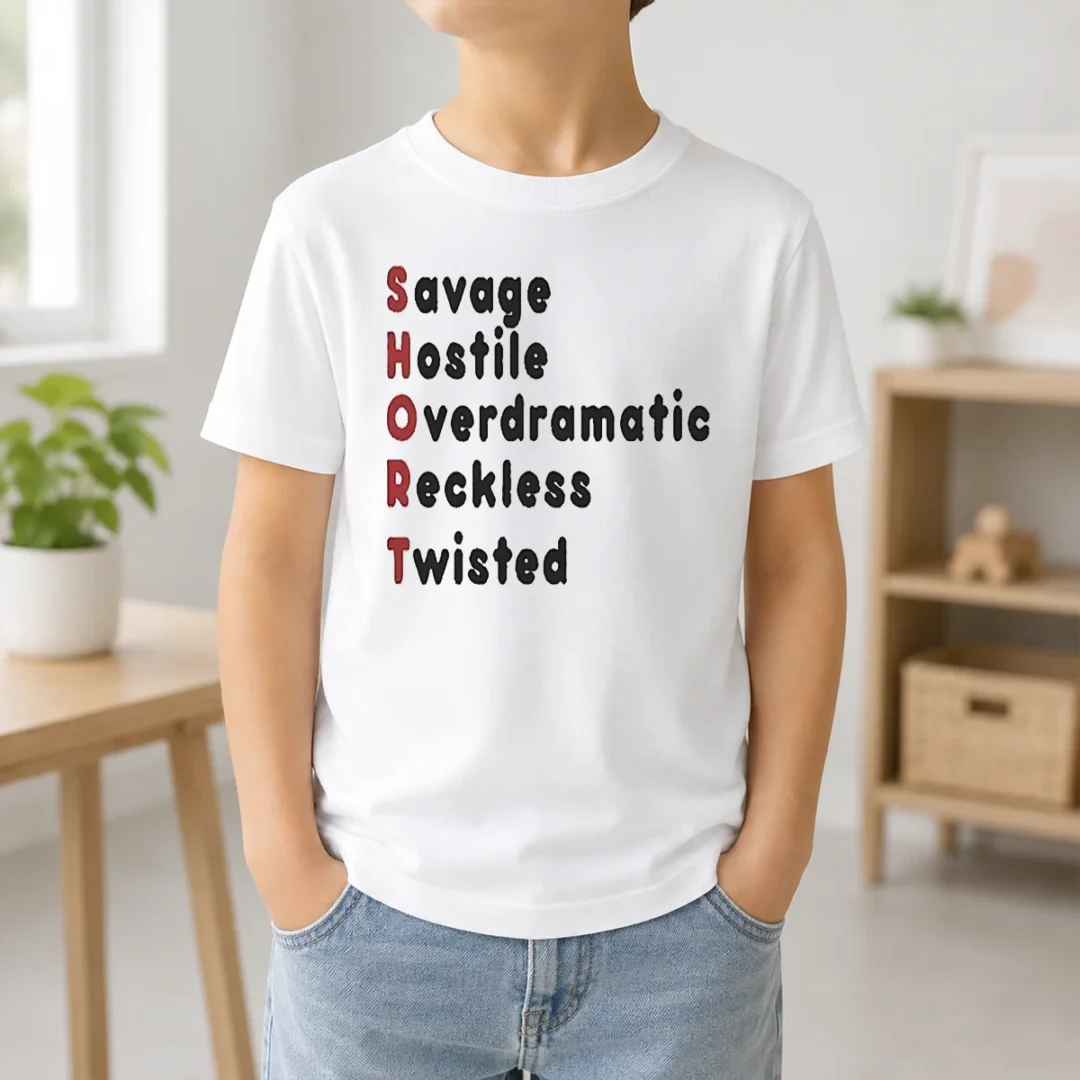 Hot Pretty SHORT Stands For Savage Hostile Overdramatic Reckless Twisted Kids T Shirt Hot Pretty SHORT Stands For Savage Hostile Overdramatic Reckless Twisted Kids T-Shirt