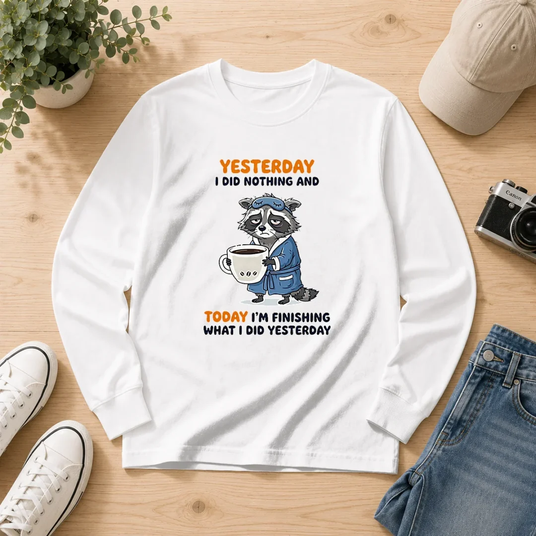 hot-raccoon-yesterday-i-did-nothing-and-today-im-finishing-what-i-did-yesterday-long-sleeve-shirt Hot Raccoon Yesterday I Did Nothing And Today Im Finishing What I Did Yesterday Long Sleeve Shirt