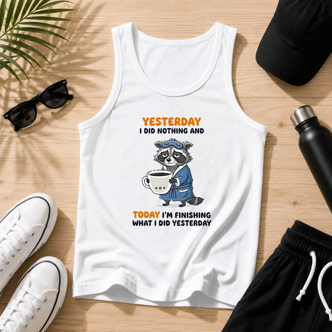 hot-raccoon-yesterday-i-did-nothing-and-today-im-finishing-what-i-did-yesterday-tank-top Hot Raccoon Yesterday I Did Nothing And Today Im Finishing What I Did Yesterday Tank Top