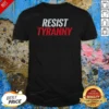 Hot Resist Tyranny shirt optimized showing a classic crew neck short sleeve cotton tee in black