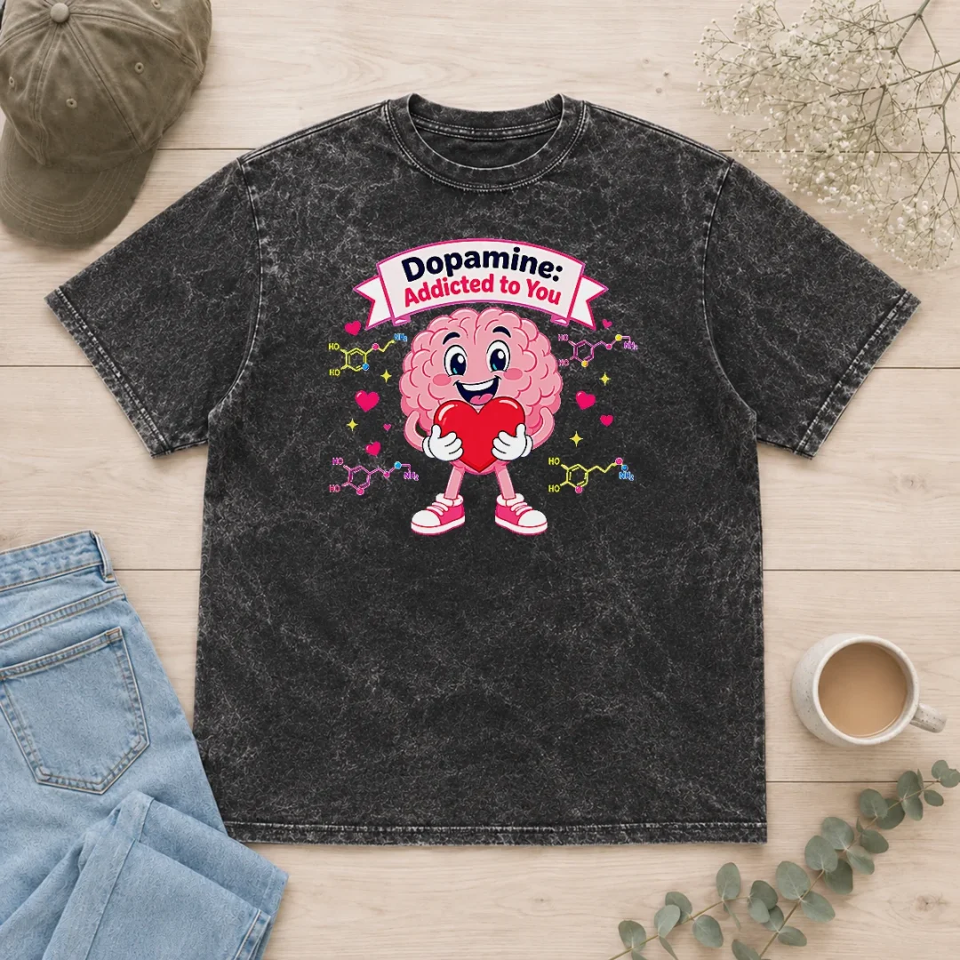 hot-romantic-dopamine-addicted-to-you-couples-washed-t-shirt Hot Romantic Dopamine Addicted To You Couples Washed T Shirt in soft fabric with faded vintage look